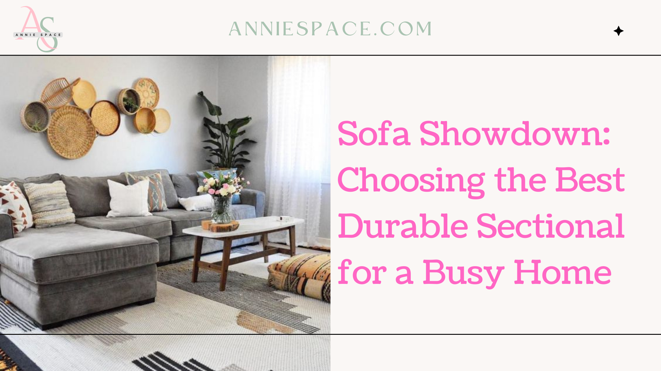 Sofa Showdown: Choosing the Best Durable Sectional for a Busy Home