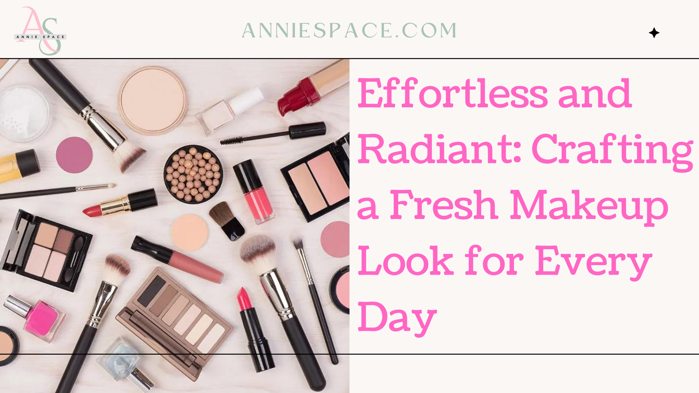 Effortless and Radiant: Crafting a Fresh Makeup Look for Every Day