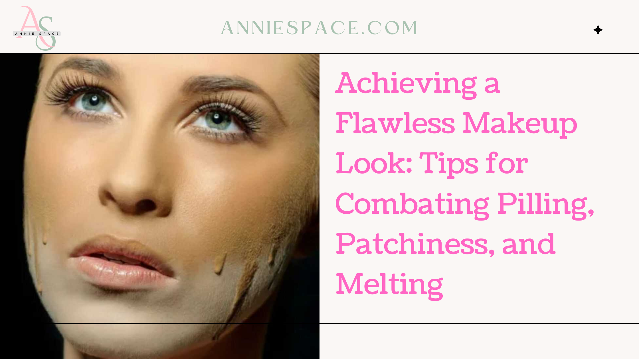 Achieving a Flawless Makeup Look: Tips for Combating Pilling, Patchiness, and Melting