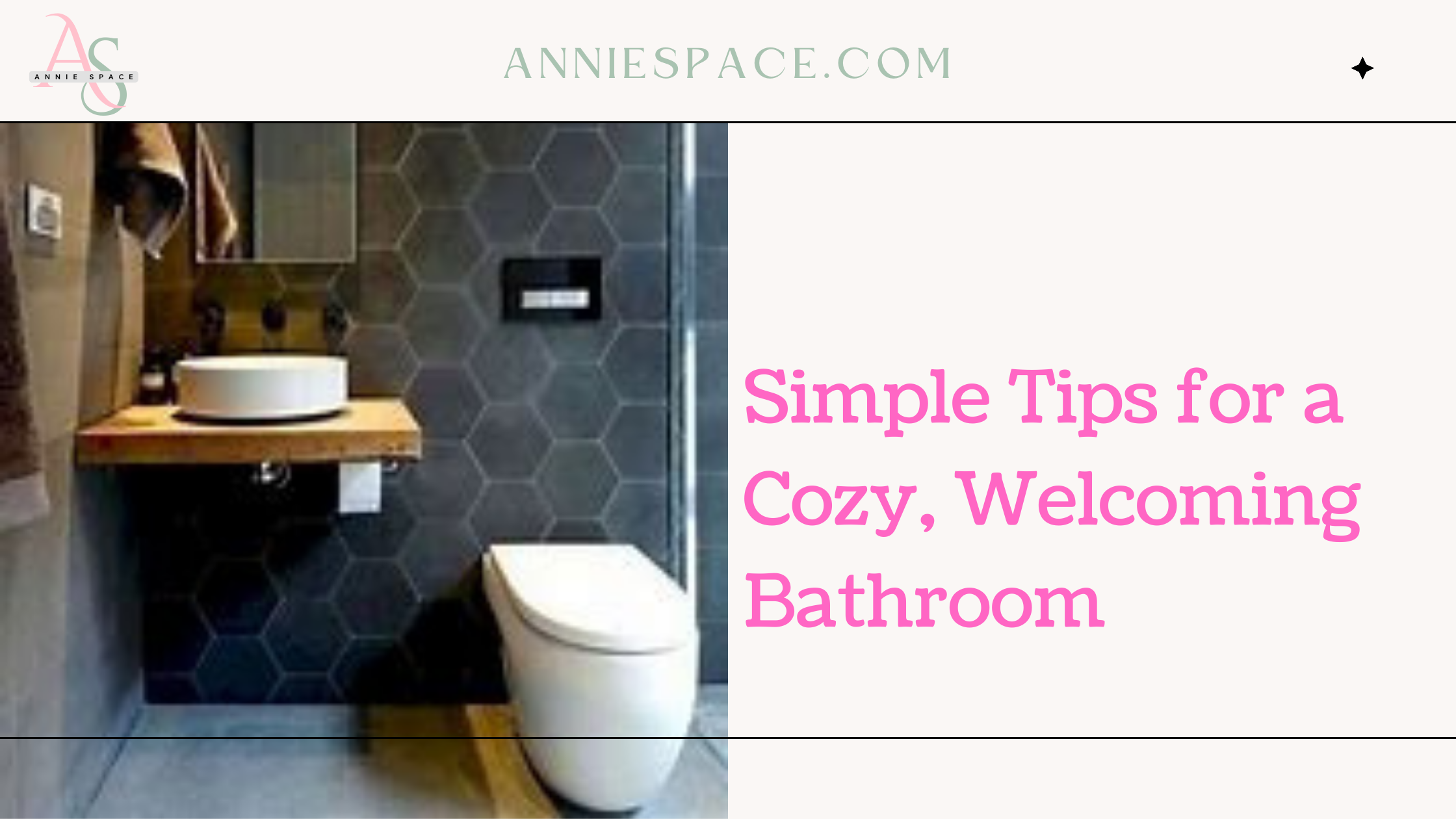 Simple Tips for a Cozy, Welcoming Bathroom