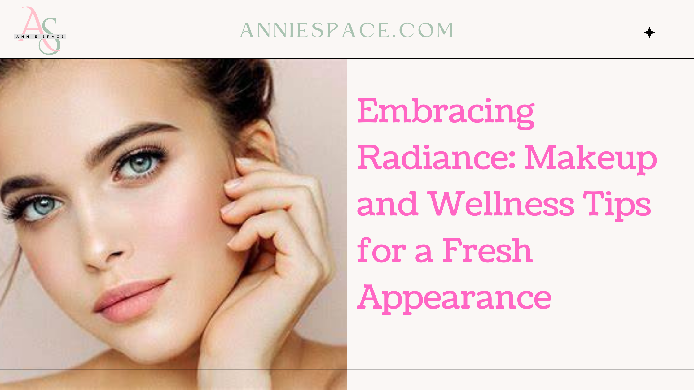 Embracing Radiance: Makeup and Wellness Tips for a Fresh Appearance