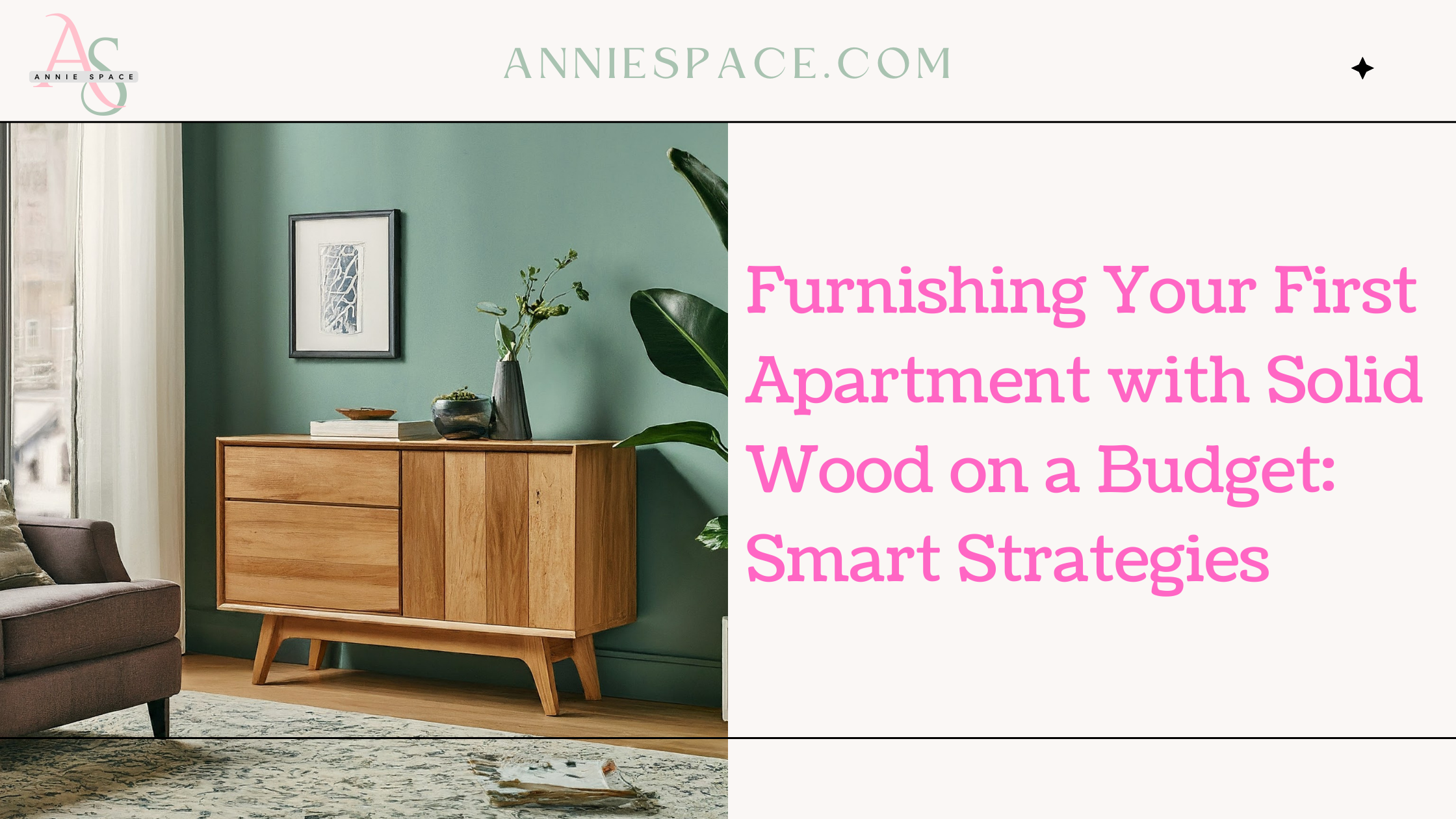 Furnishing Your First Apartment with Solid Wood on a Budget: Smart Strategies