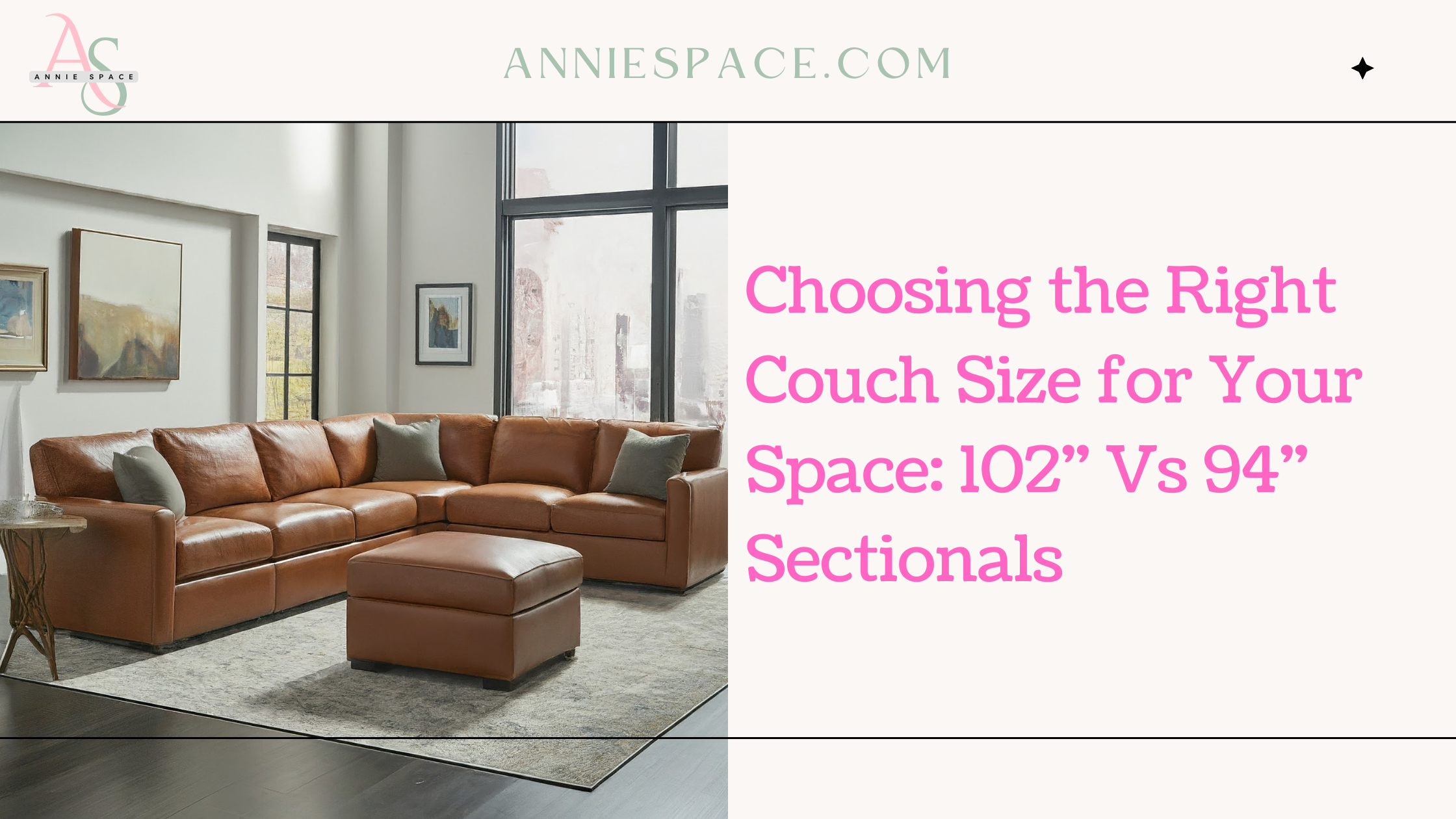 Choosing the Right Couch Size for Your Space: 102″ Vs 94″ Sectionals