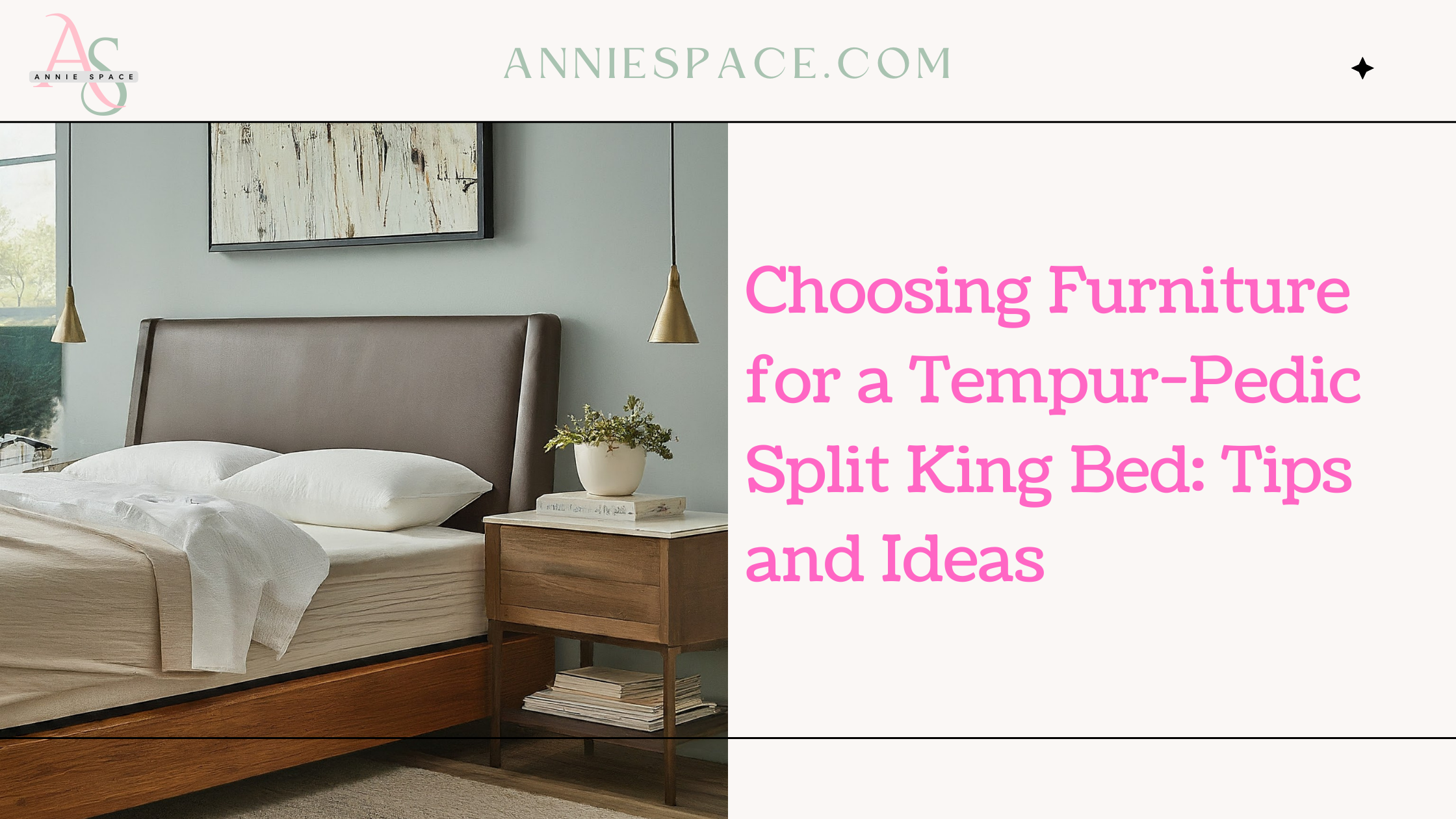 Choosing Furniture for a Tempur-Pedic Split King Bed: Tips and Ideas