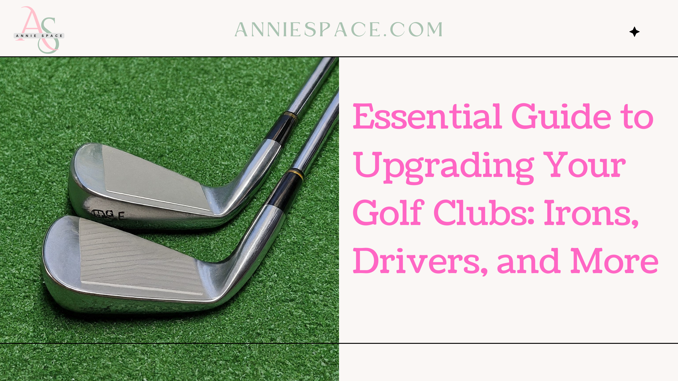 Essential Guide to Upgrading Your Golf Clubs: Irons, Drivers, and More