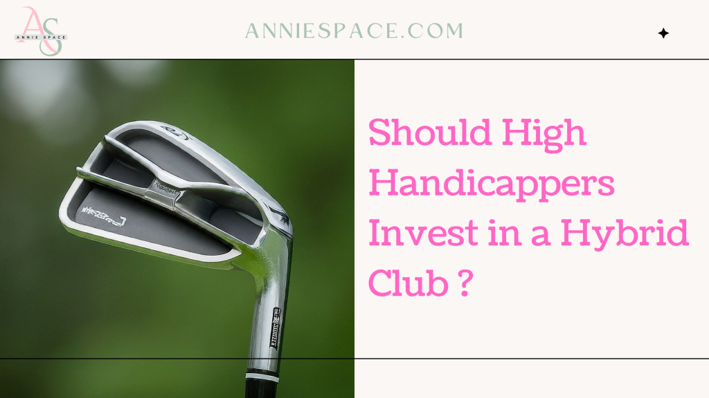 Should High Handicappers Invest in a Hybrid Club?