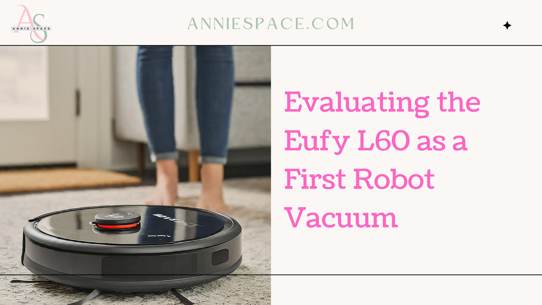 Evaluating the Eufy L60 as a First Robot Vacuum