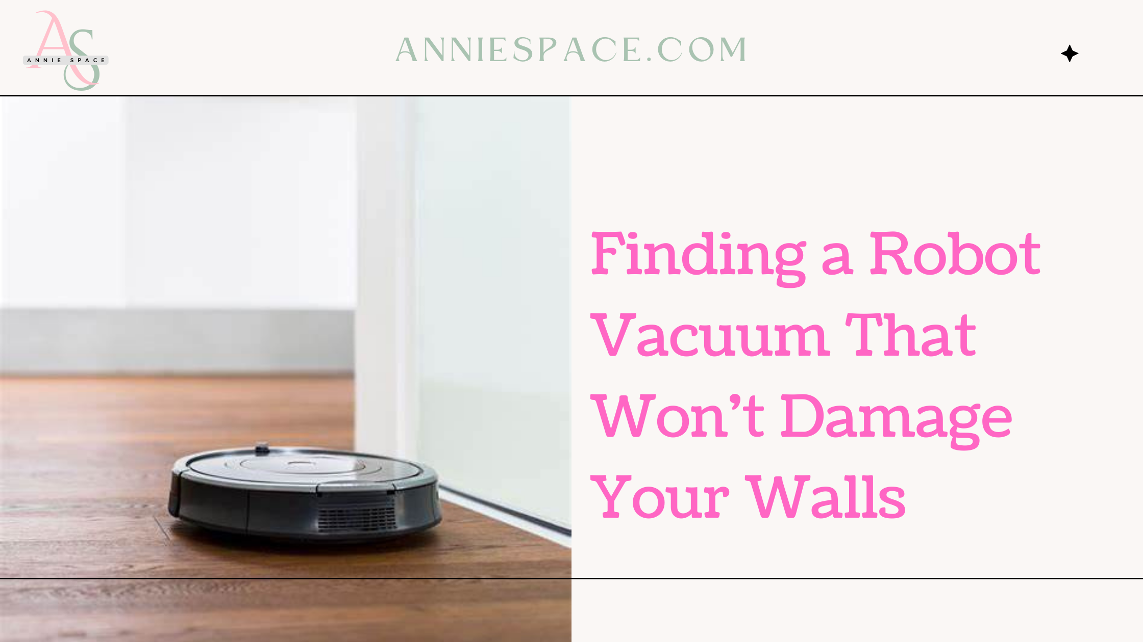 Finding a Robot Vacuum That Won't Damage Your Walls