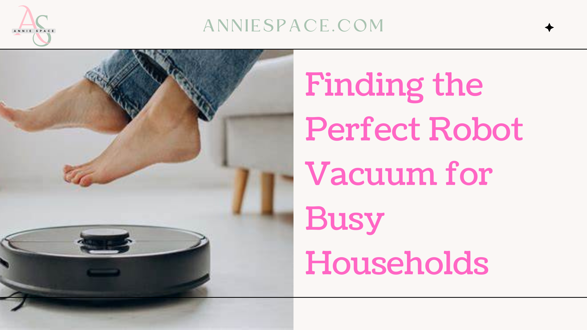 Finding the Perfect Robot Vacuum: Our Top Recommendation for Busy Households